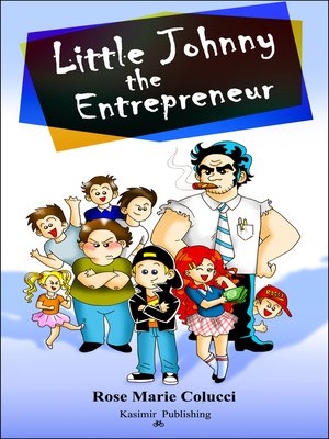 cover image of Little Johnny the Entrepreneur